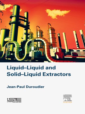 cover image of Liquid-Liquid and Solid-Liquid Extractors
